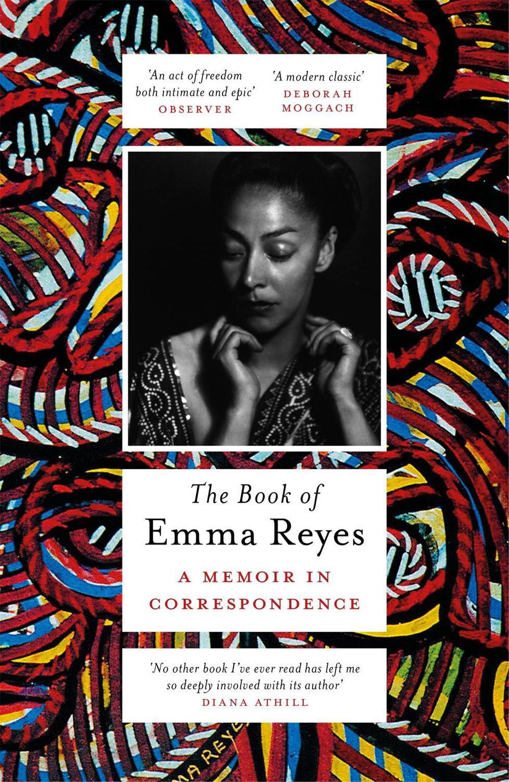 The Book of Emma Reyes by Emma Reyes - ISBN: 9781474606615
