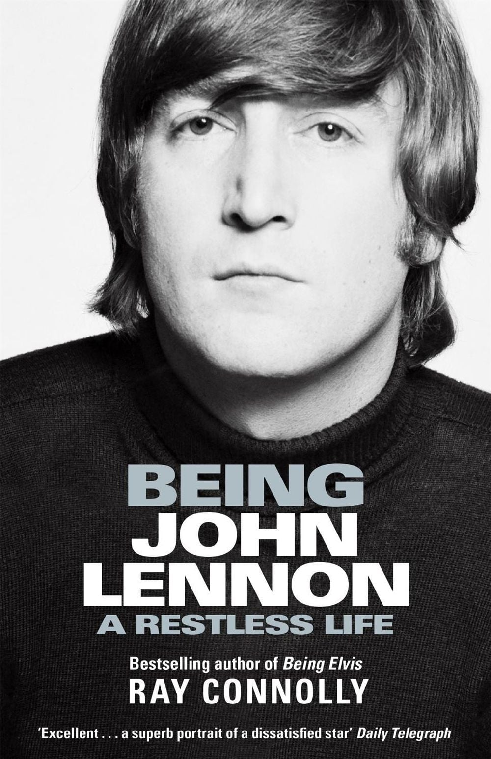 Being John Lennon by Ray Connolly - ISBN: 9781474606820