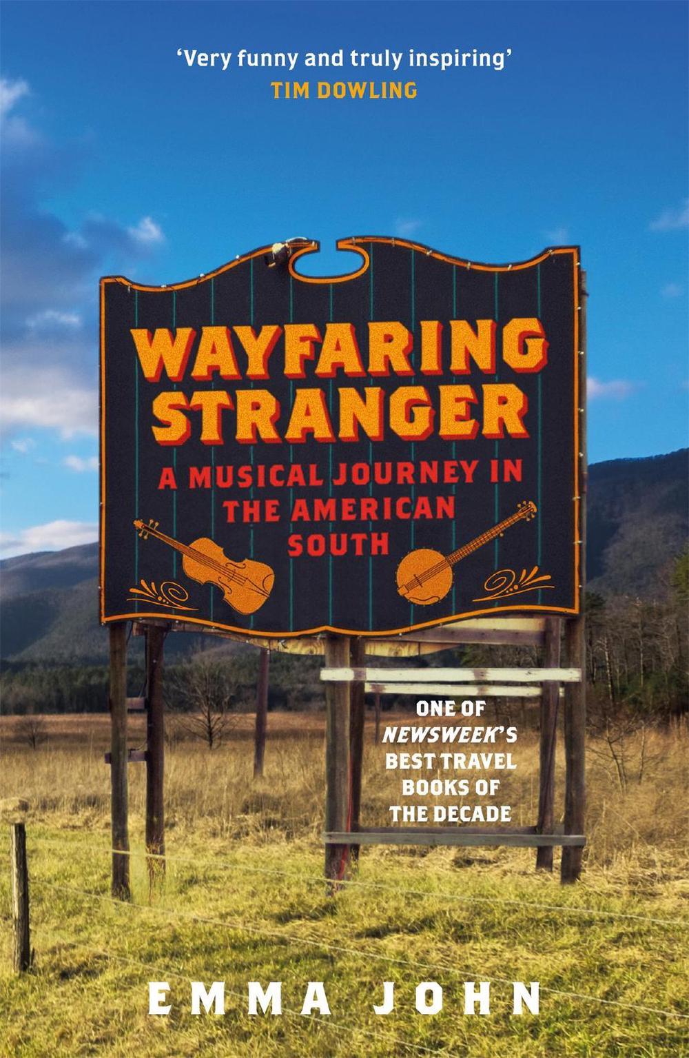 Wayfaring Stranger by Emma John - ISBN: 9781474606851