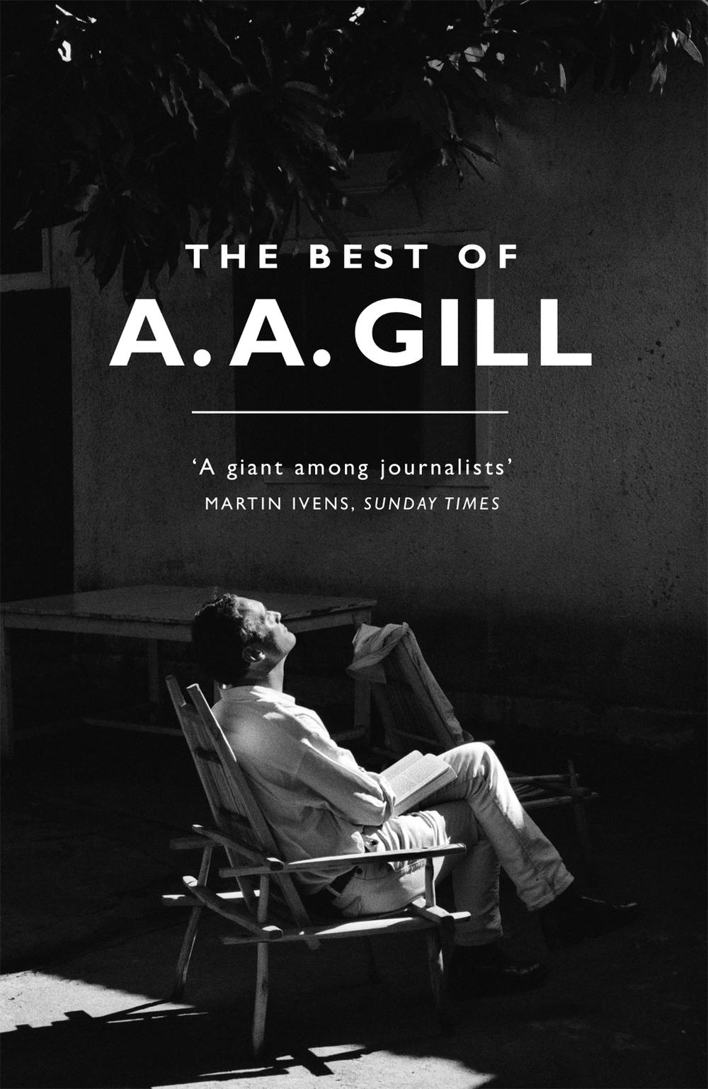 The Best of A. A. Gill by Adrian Gill - ISBN: 9781474607759