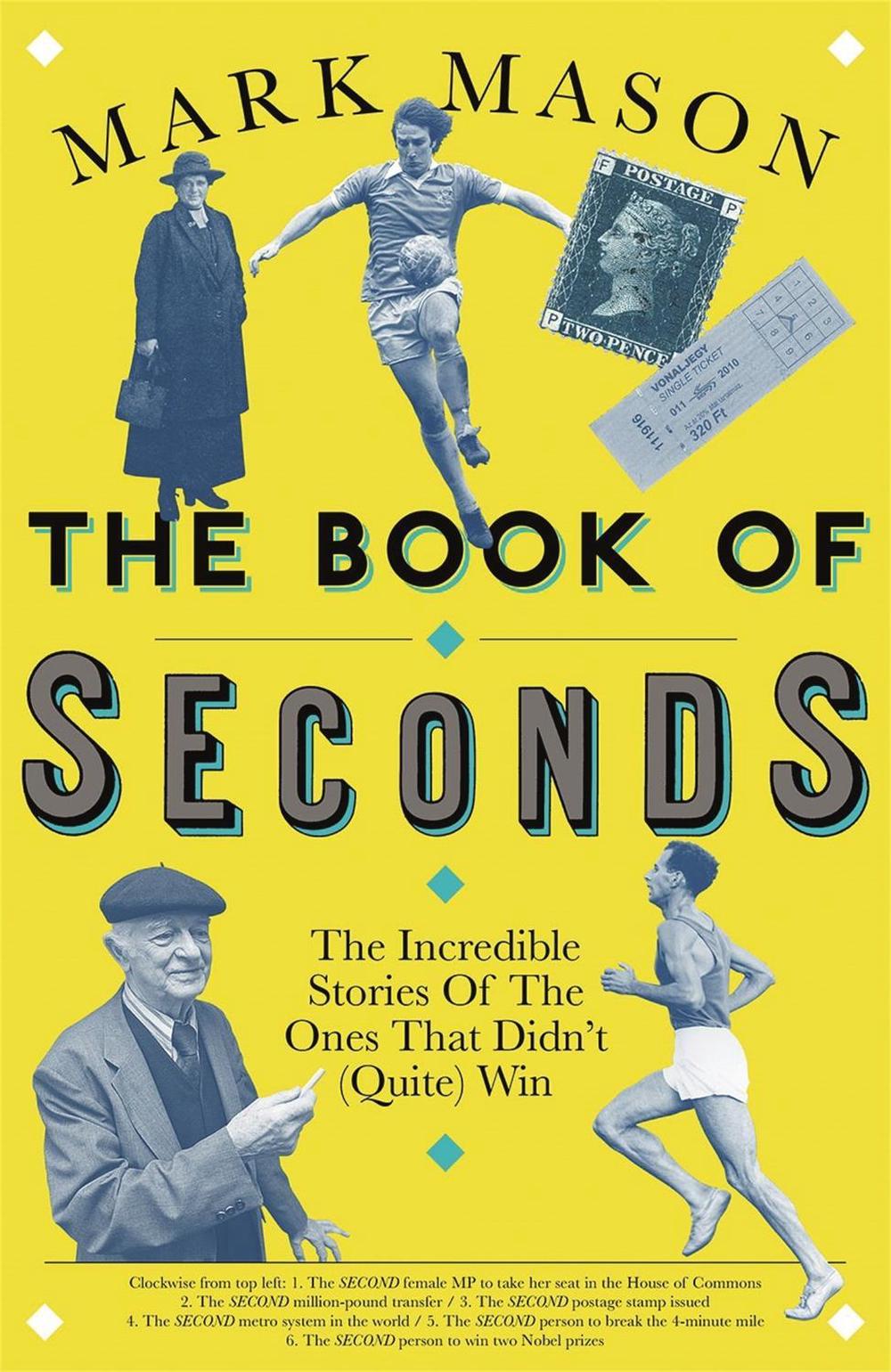 The Book of Seconds by Mark Mason - ISBN: 9781474608480