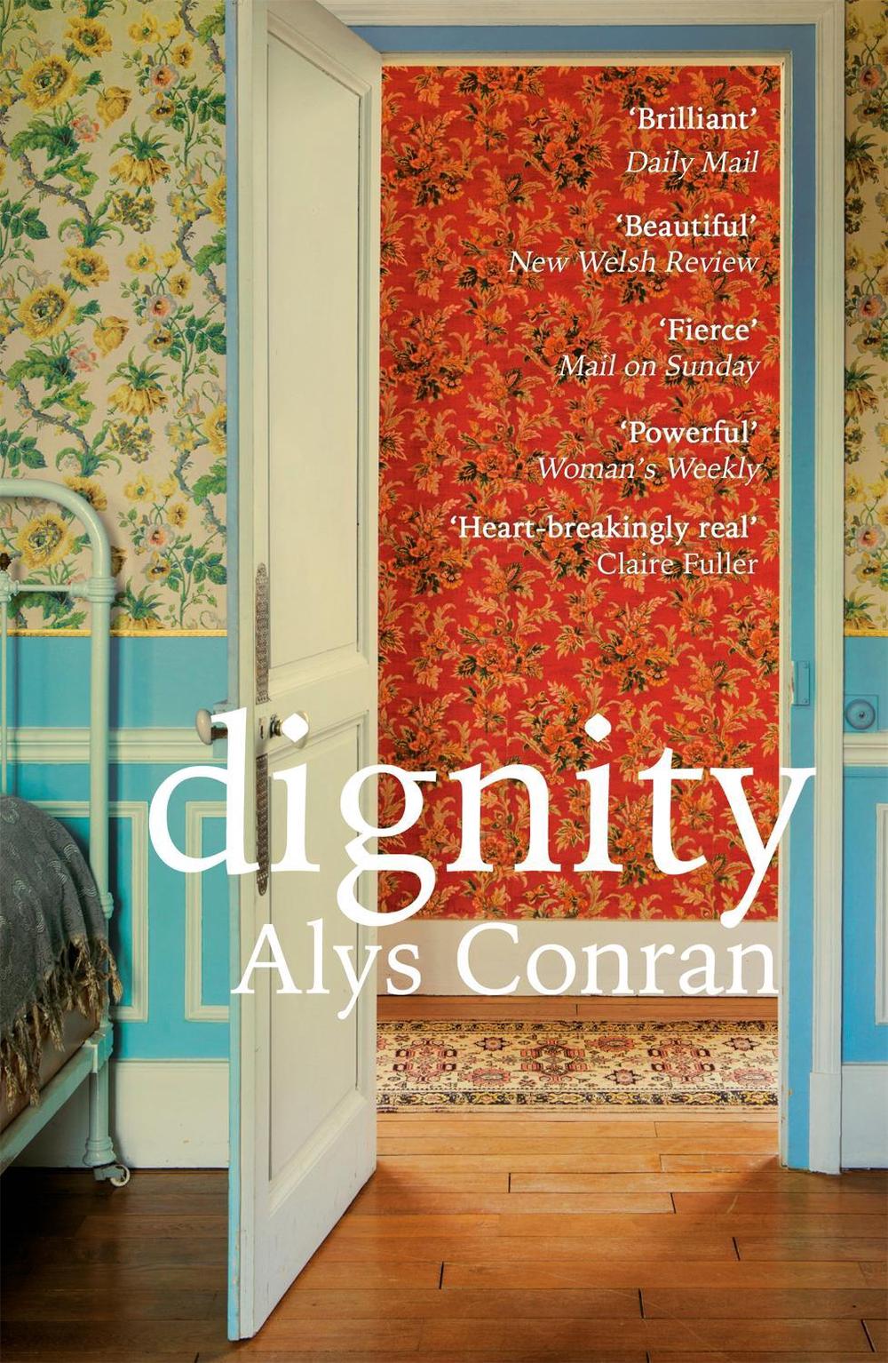 Dignity by Alys Conran - ISBN: 9781474609456