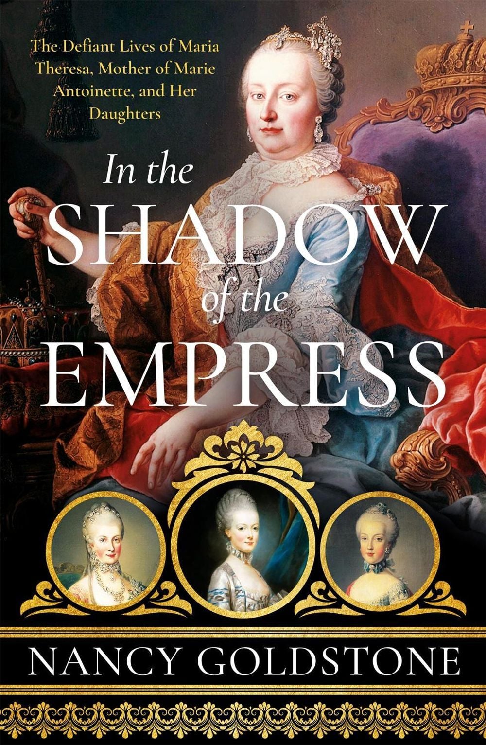 In the Shadow of the Empress by Nancy Goldstone - ISBN: 9781474609906