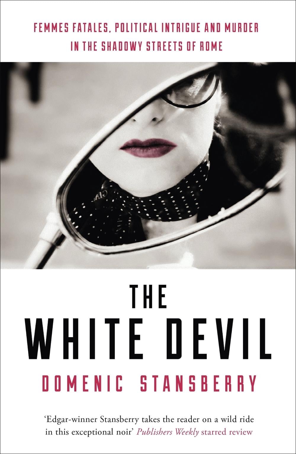 The White Devil by Domenic Stansberry - ISBN: 9781474610100