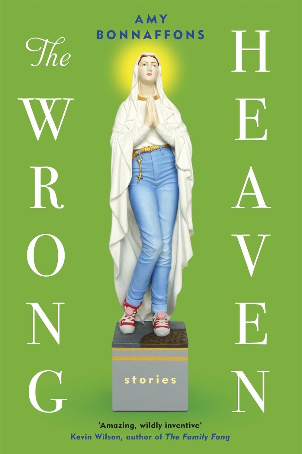 The Wrong Heaven by Amy Bonnaffons - ISBN: 9781474610230