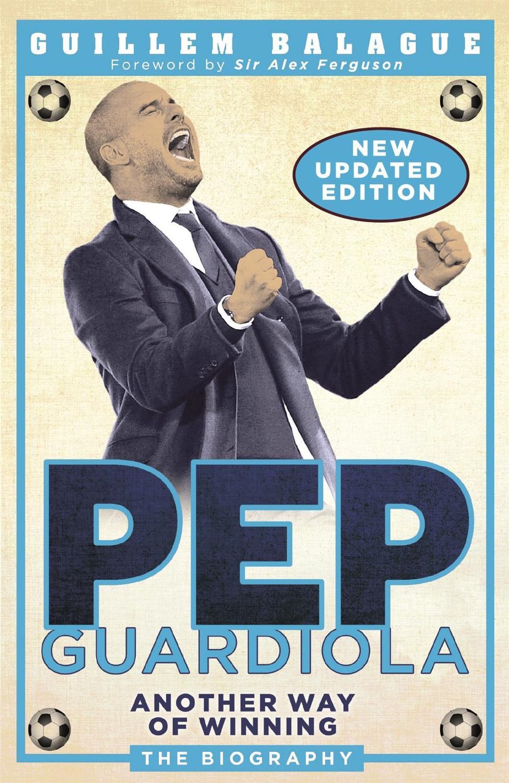 Pep Guardiola by Guillem Balague - ISBN: 9781474610537