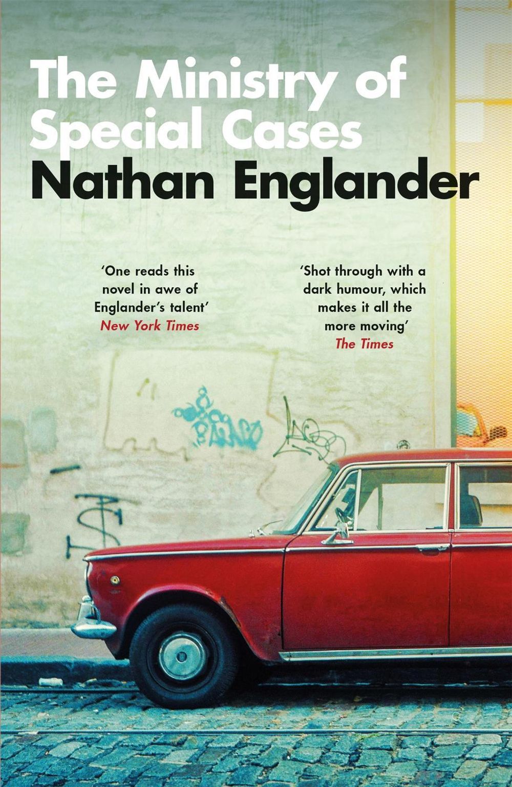 The Ministry of Special Cases by Nathan Englander - ISBN: 9781474611114