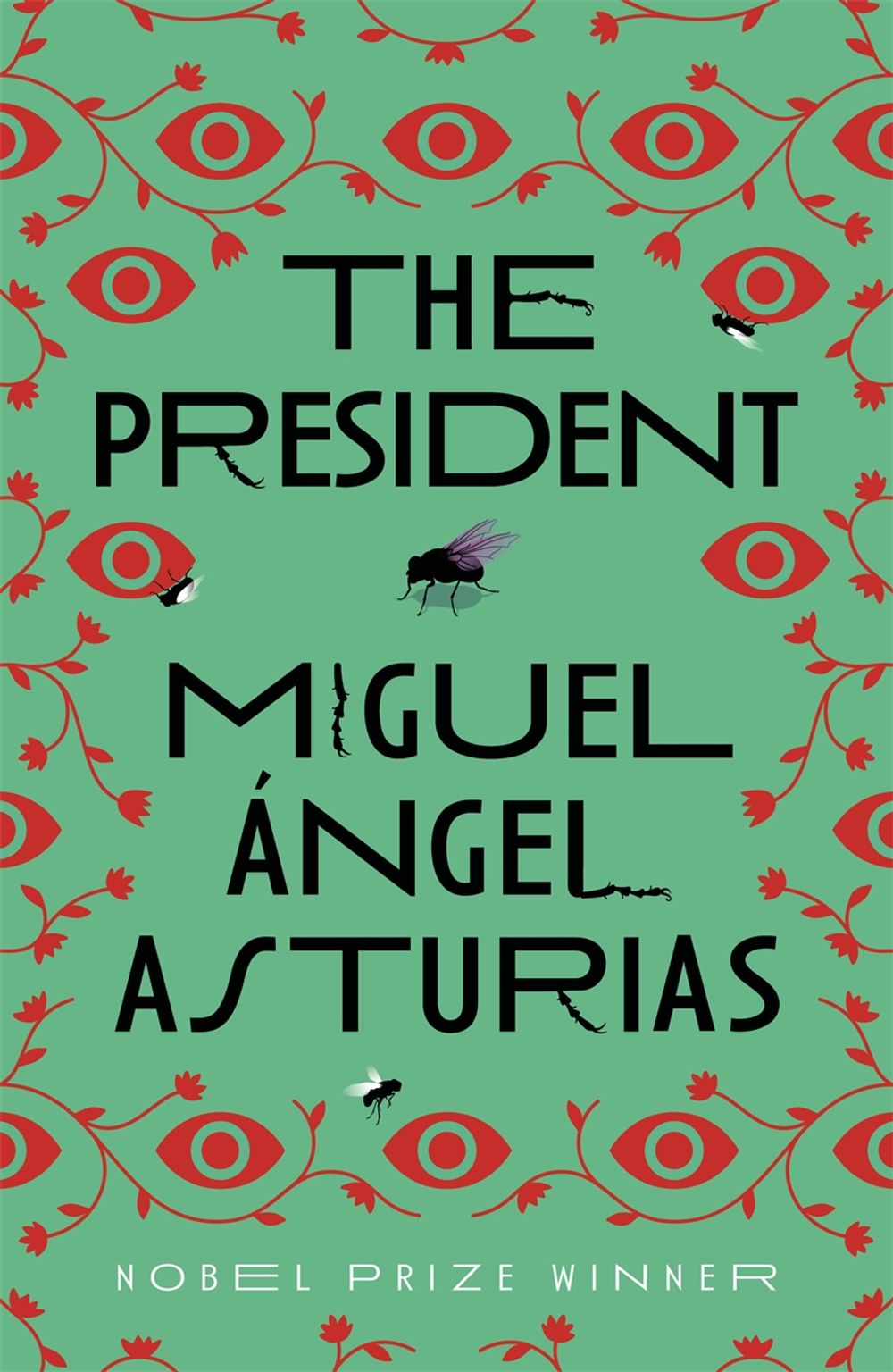 The President by Miguel Asturias - ISBN: 9781474611176