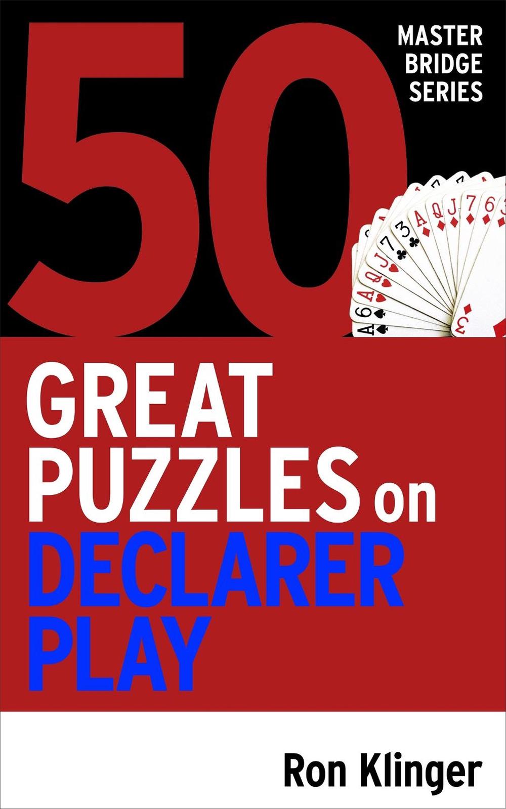 50 Great Puzzles on Declarer Play, 9781474611787