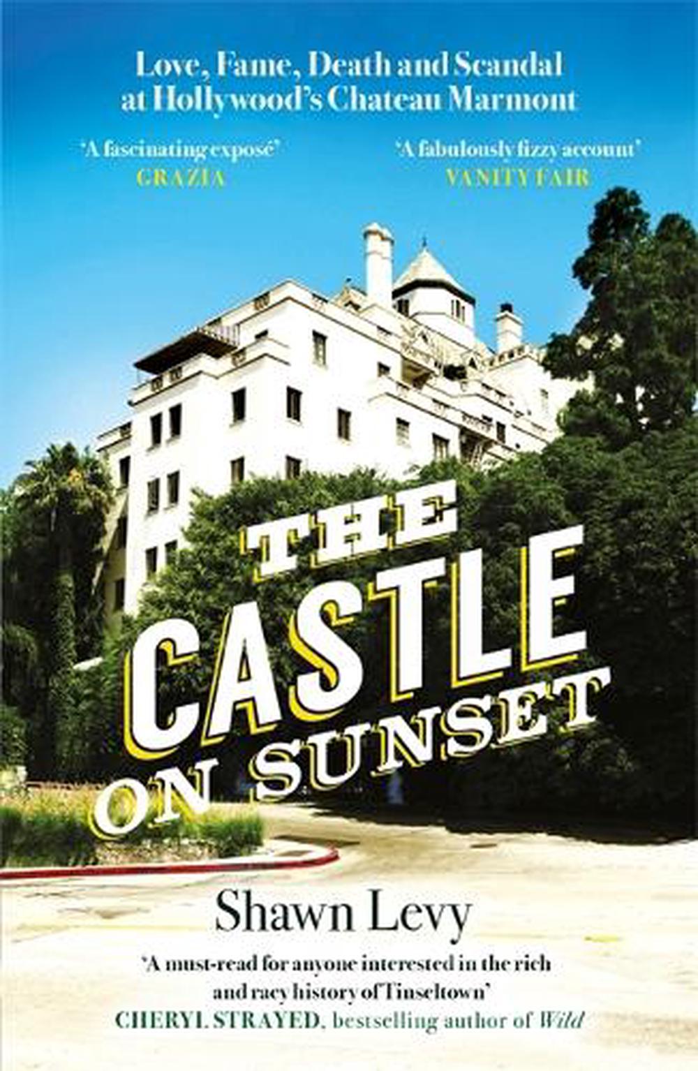 The Castle on Sunset by Shawn Levy - ISBN: 9781474611848