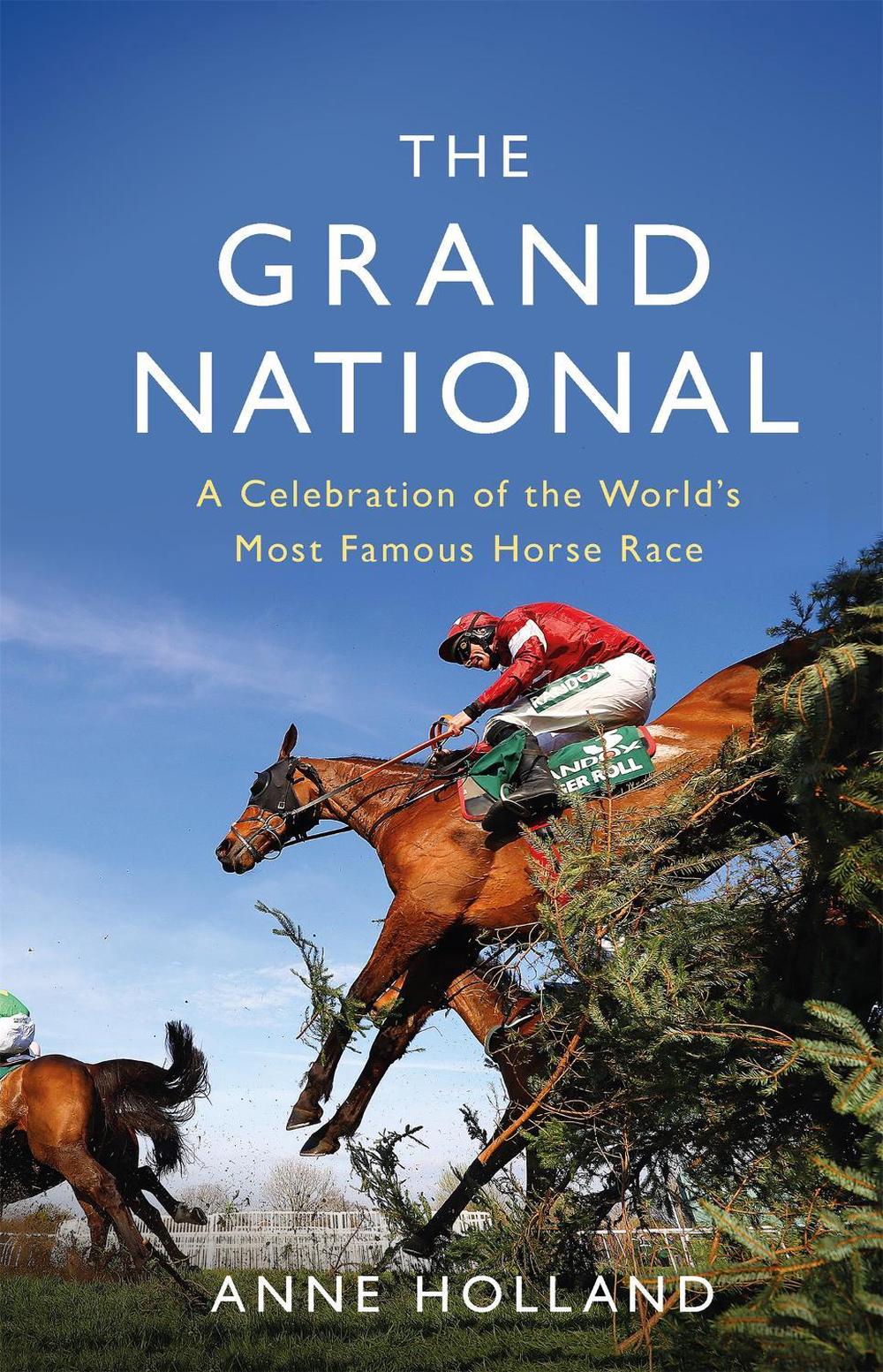 The Grand National by Anne Holland - ISBN: 9781474611992
