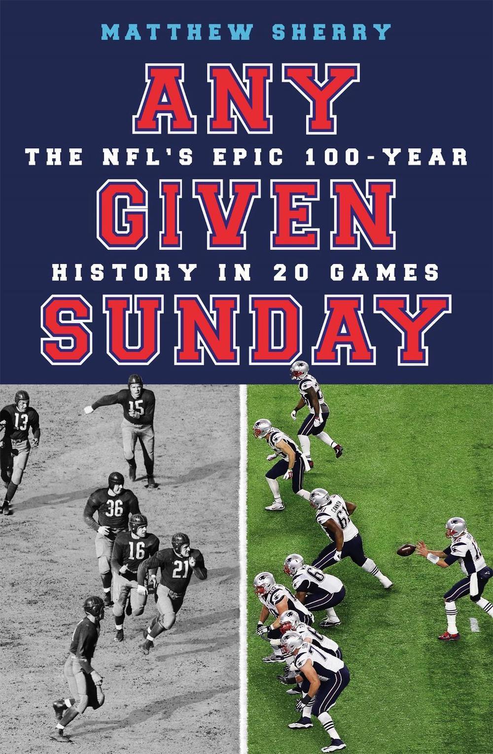 Any Given Sunday by Matthew Sherry - ISBN: 9781474613668