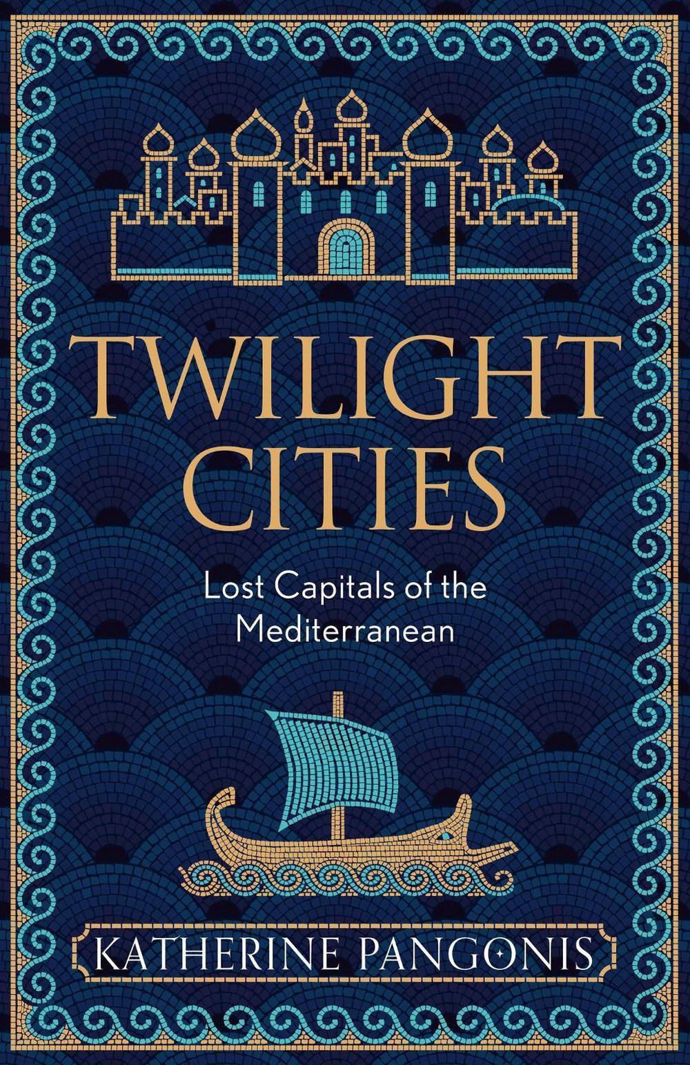 Twilight Cities by Katherine Pangonis - ISBN: 9781474614122