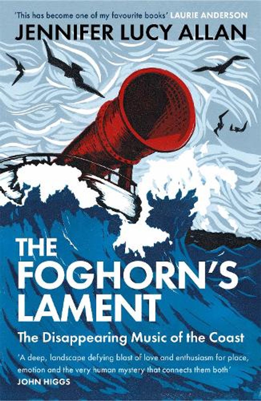 The Foghorn's Lament by Jennifer Lucy Allan - ISBN: 9781474615044