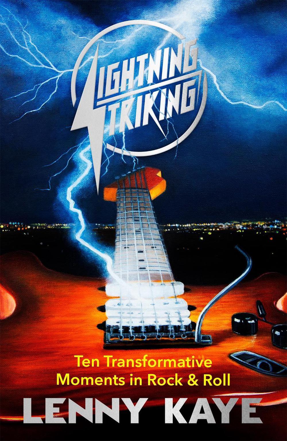 Lightning Striking by Lenny Kaye - ISBN: 9781474615082