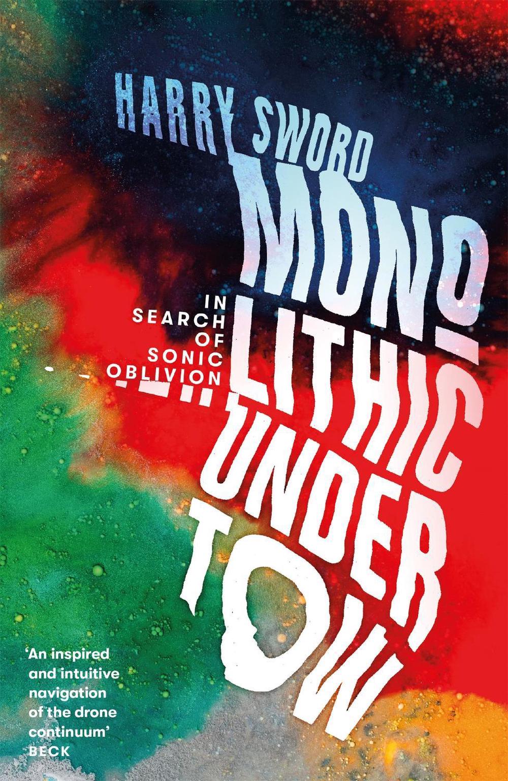 Monolithic Undertow by Harry Sword - ISBN: 9781474615259
