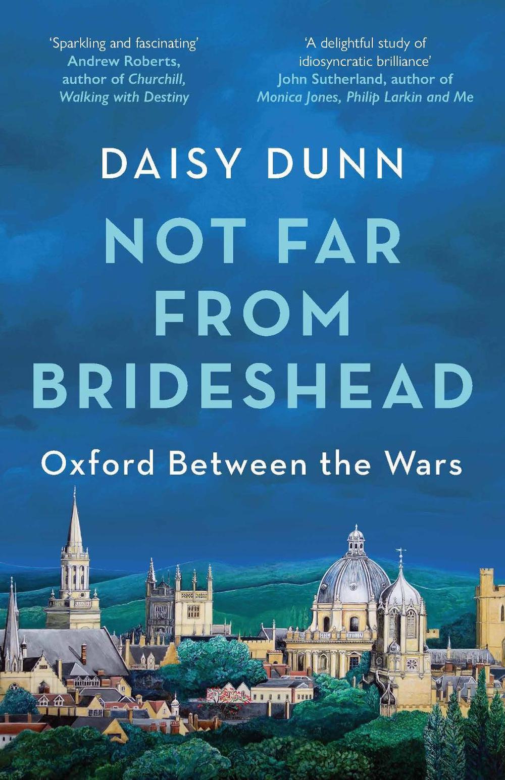 Not Far From Brideshead by Daisy Dunn - ISBN: 9781474615587