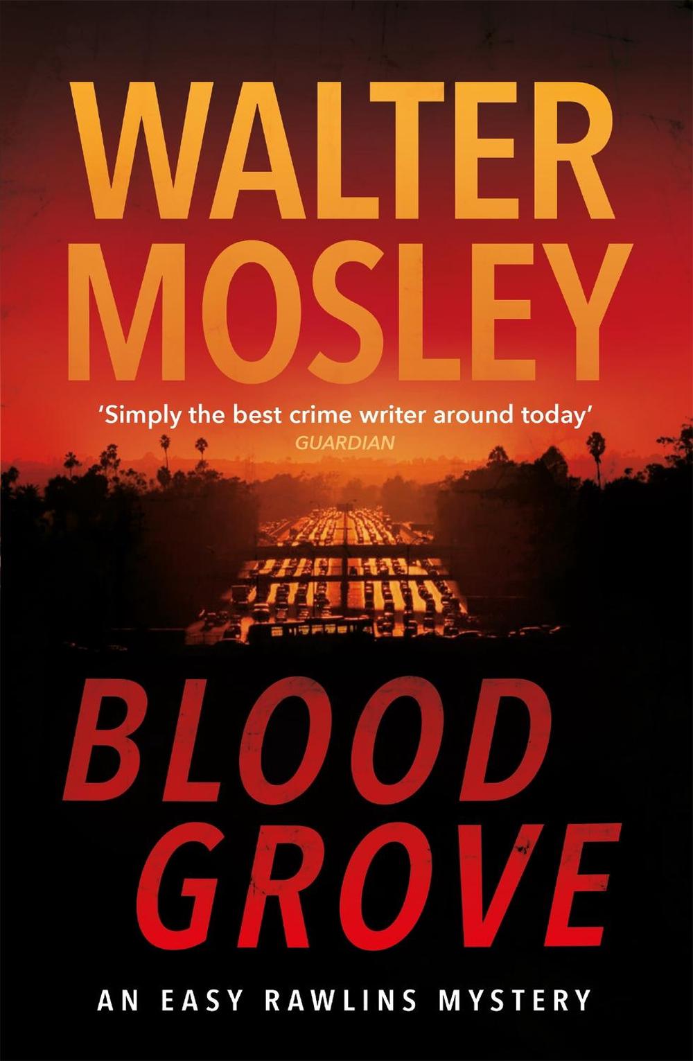Blood Grove by Walter Mosley - ISBN: 9781474616584