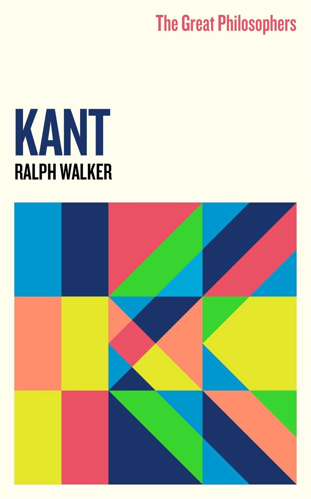 The Great Philosophers:Kant, 9781474616799