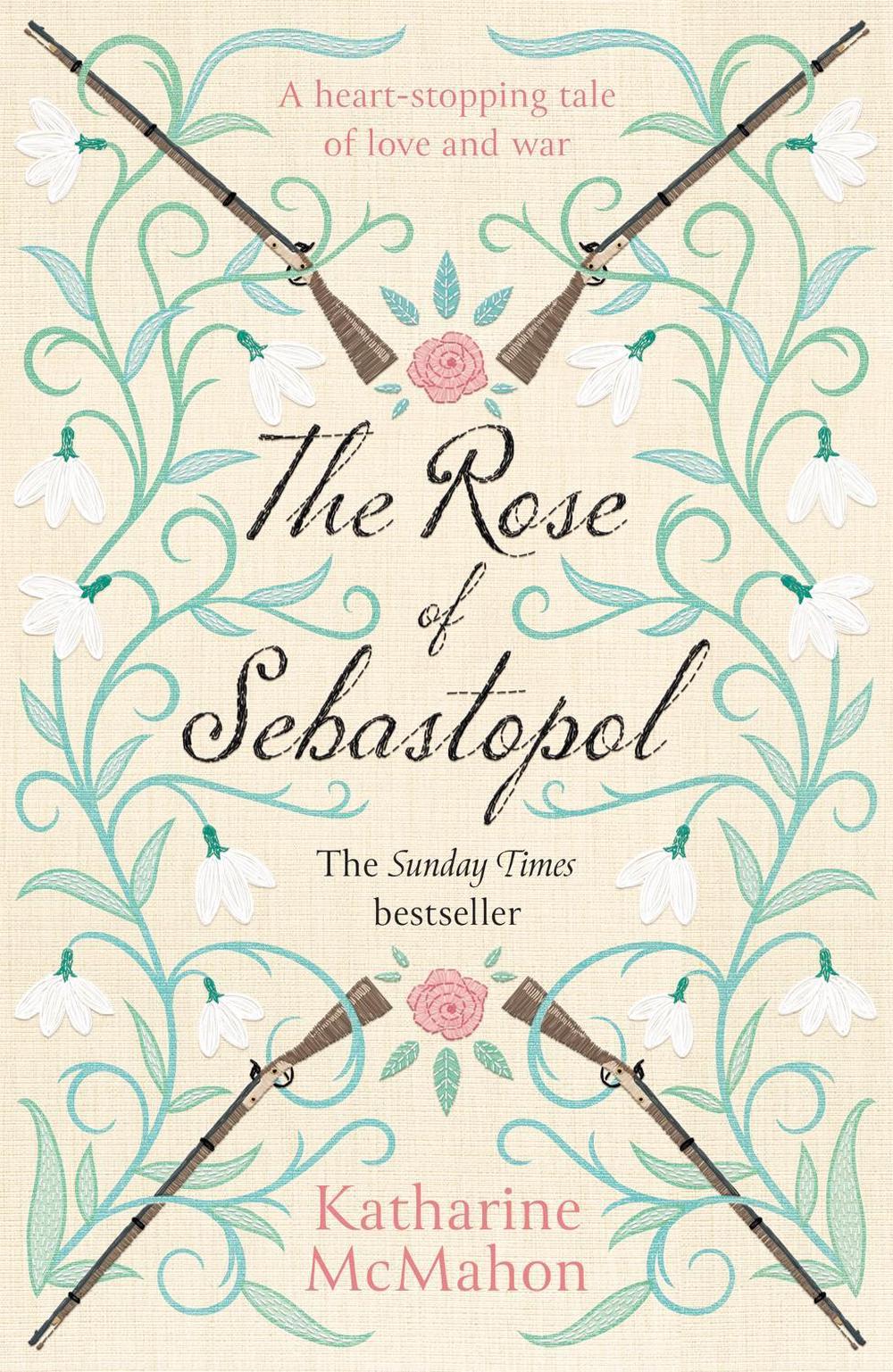 The Rose Of Sebastopol by Katharine McMahon - ISBN: 9781474616843