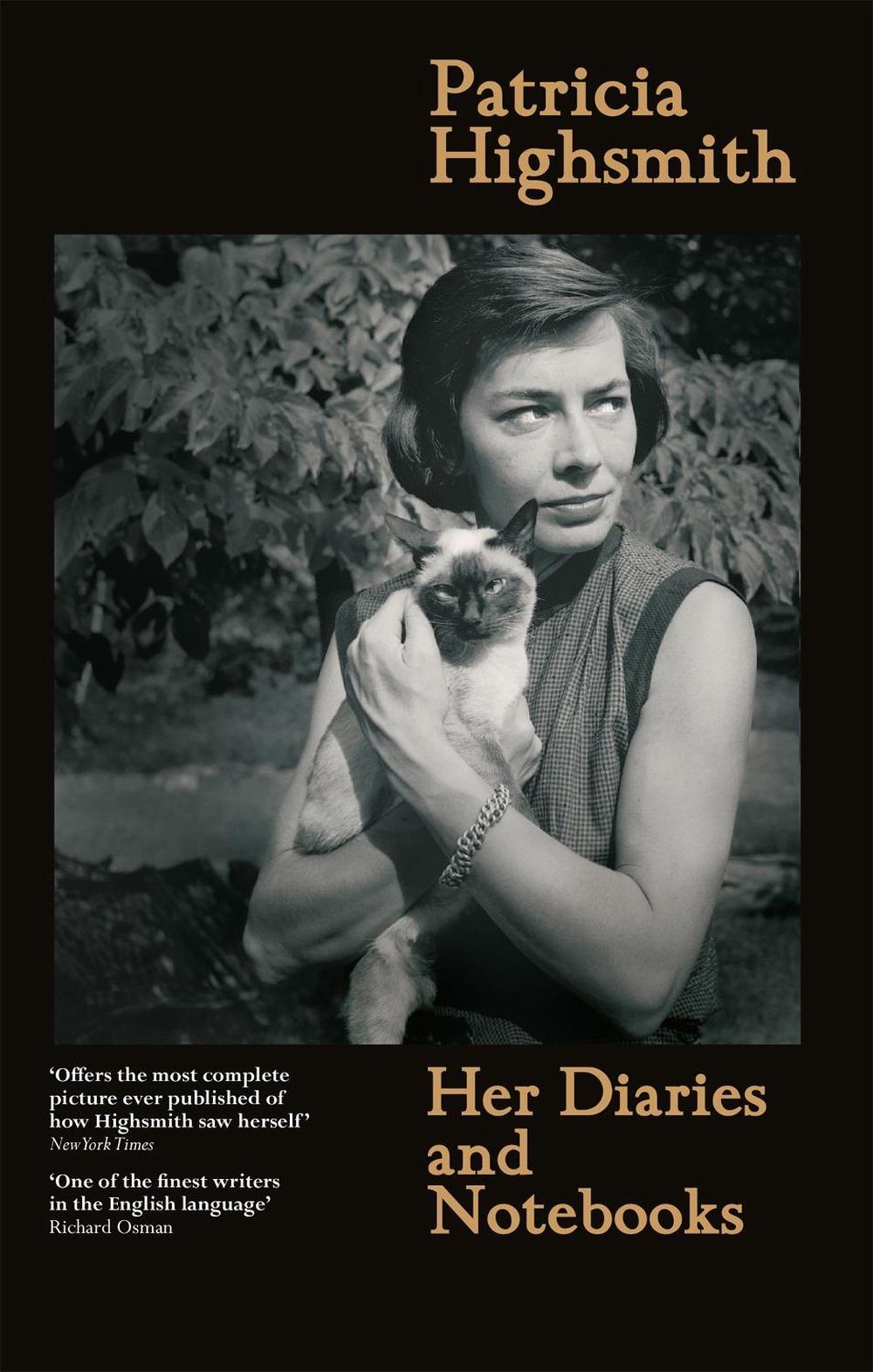Patricia Highsmith: Her Diaries and Notebooks, 9781474617604