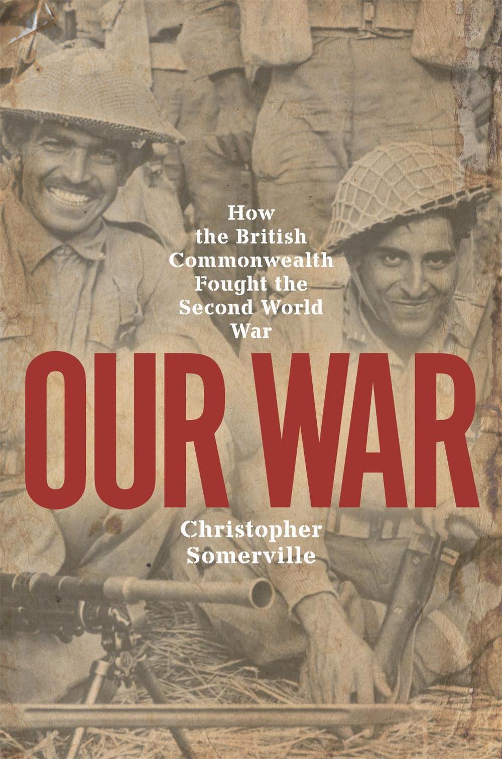 Our War by Christopher Somerville - ISBN: 9781474617635