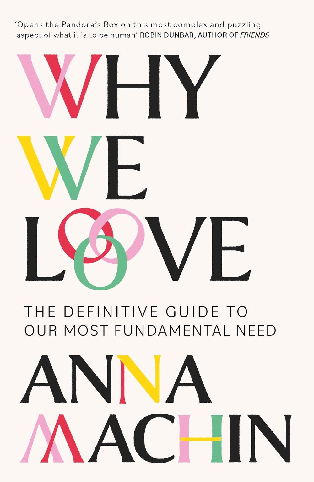 Why We Love by Anna Machin - ISBN: 9781474618038