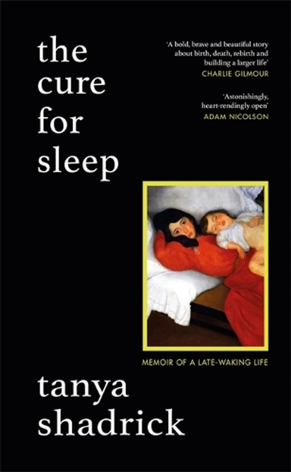 The Cure for Sleep by Tanya Shadrick - ISBN: 9781474618083