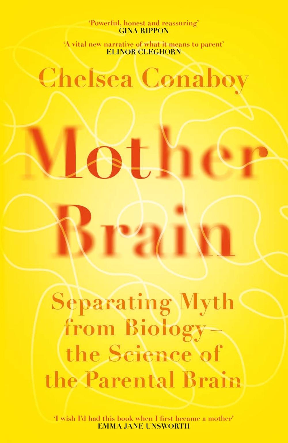 Mother Brain by Chelsea Conaboy - ISBN: 9781474618373