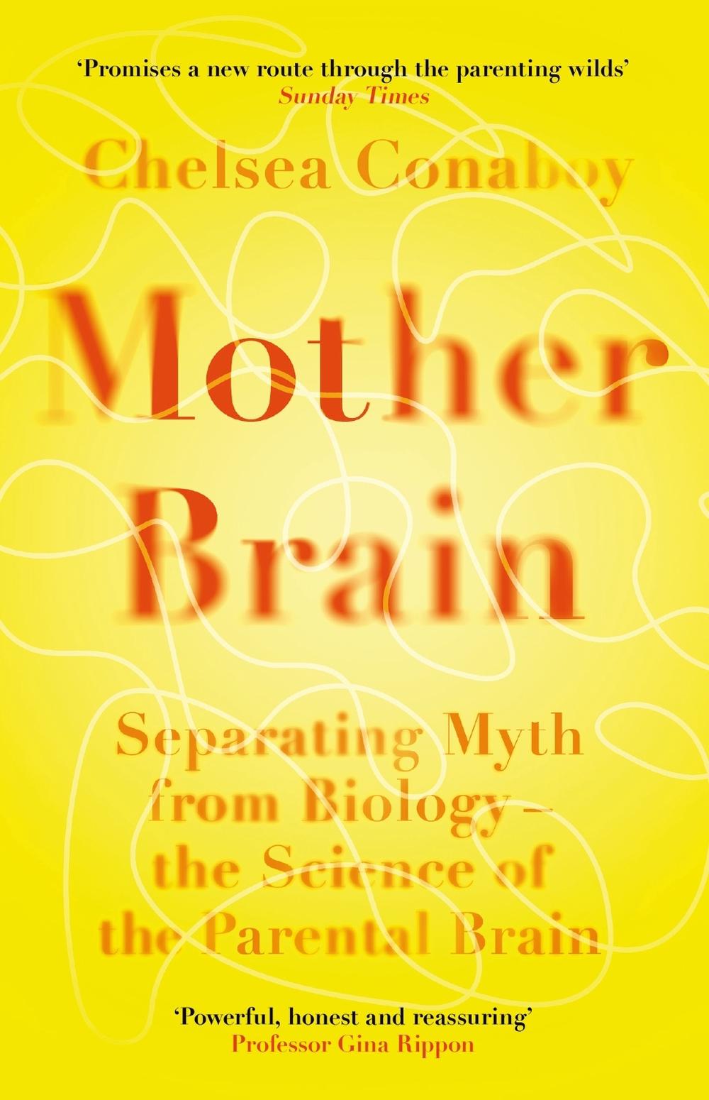 Mother Brain by Chelsea Conaboy - ISBN: 9781474618380