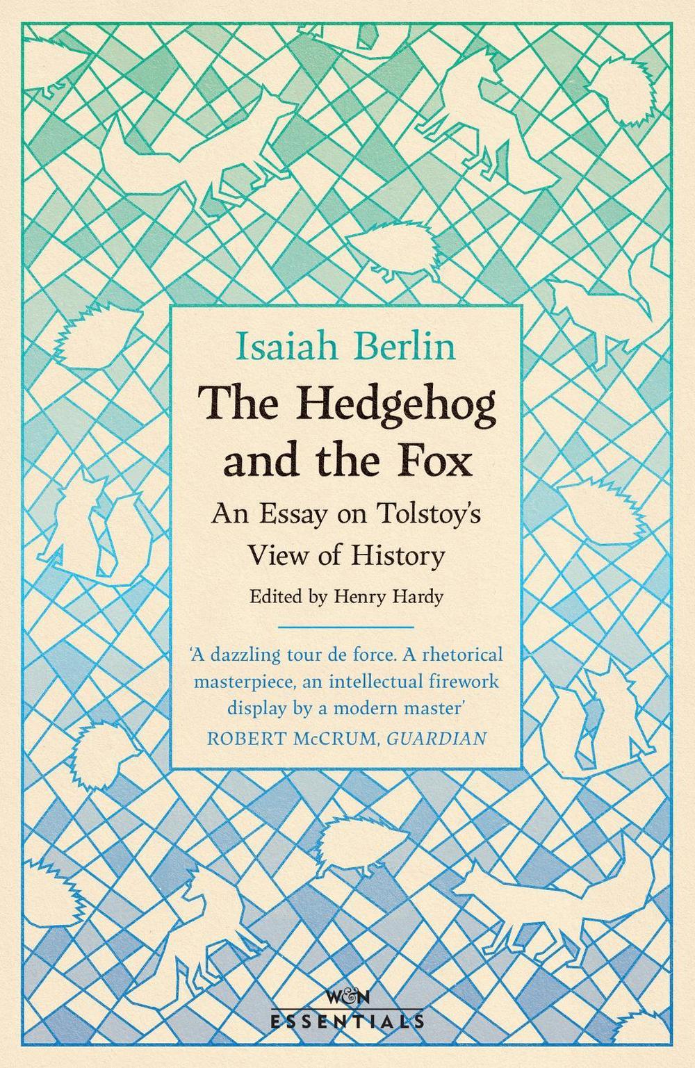 The Hedgehog And The Fox by Isaiah Berlin - ISBN: 9781474619707