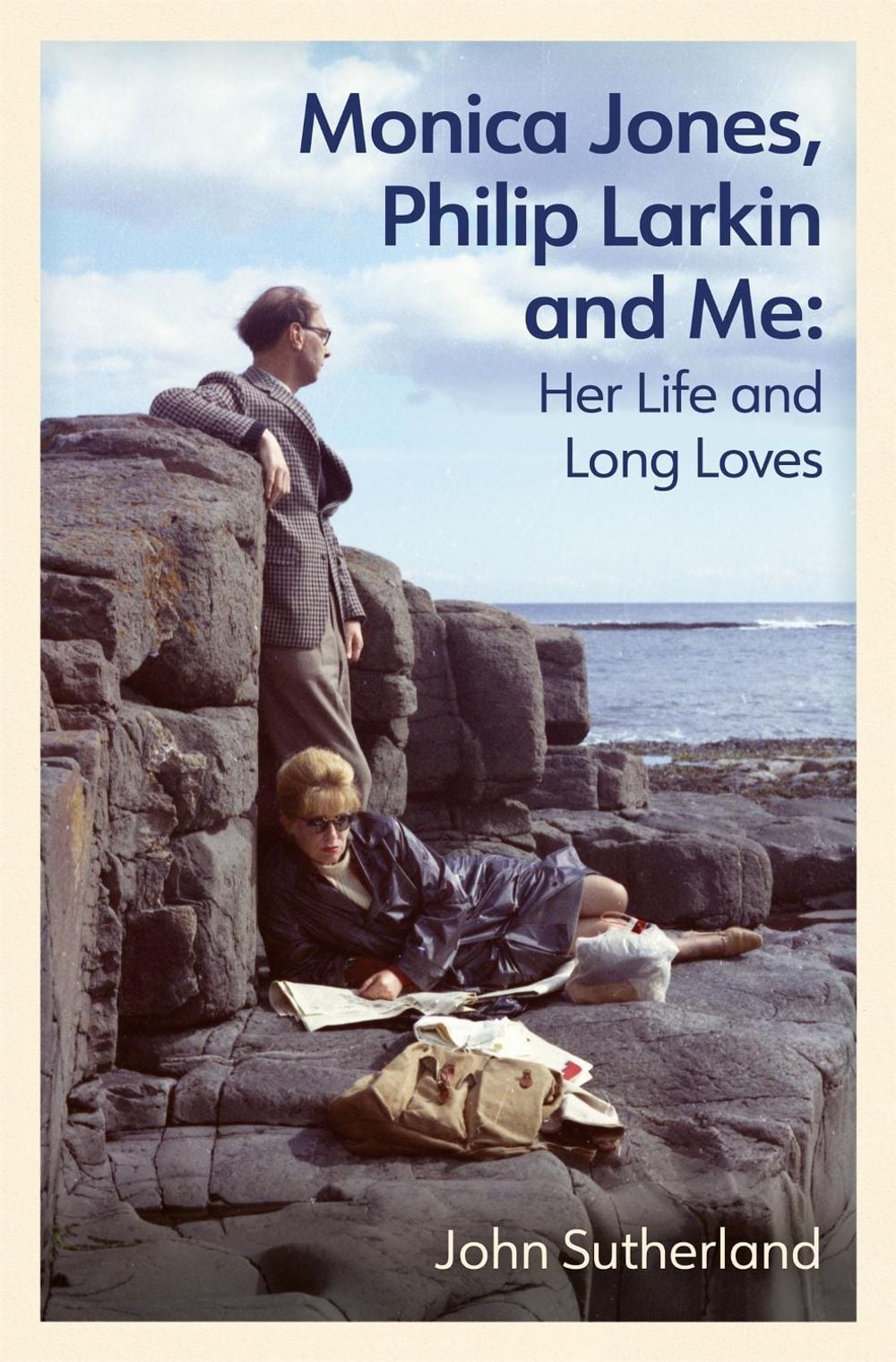 Monica Jones, Philip Larkin and Me by John Sutherland - ISBN: 9781474620208
