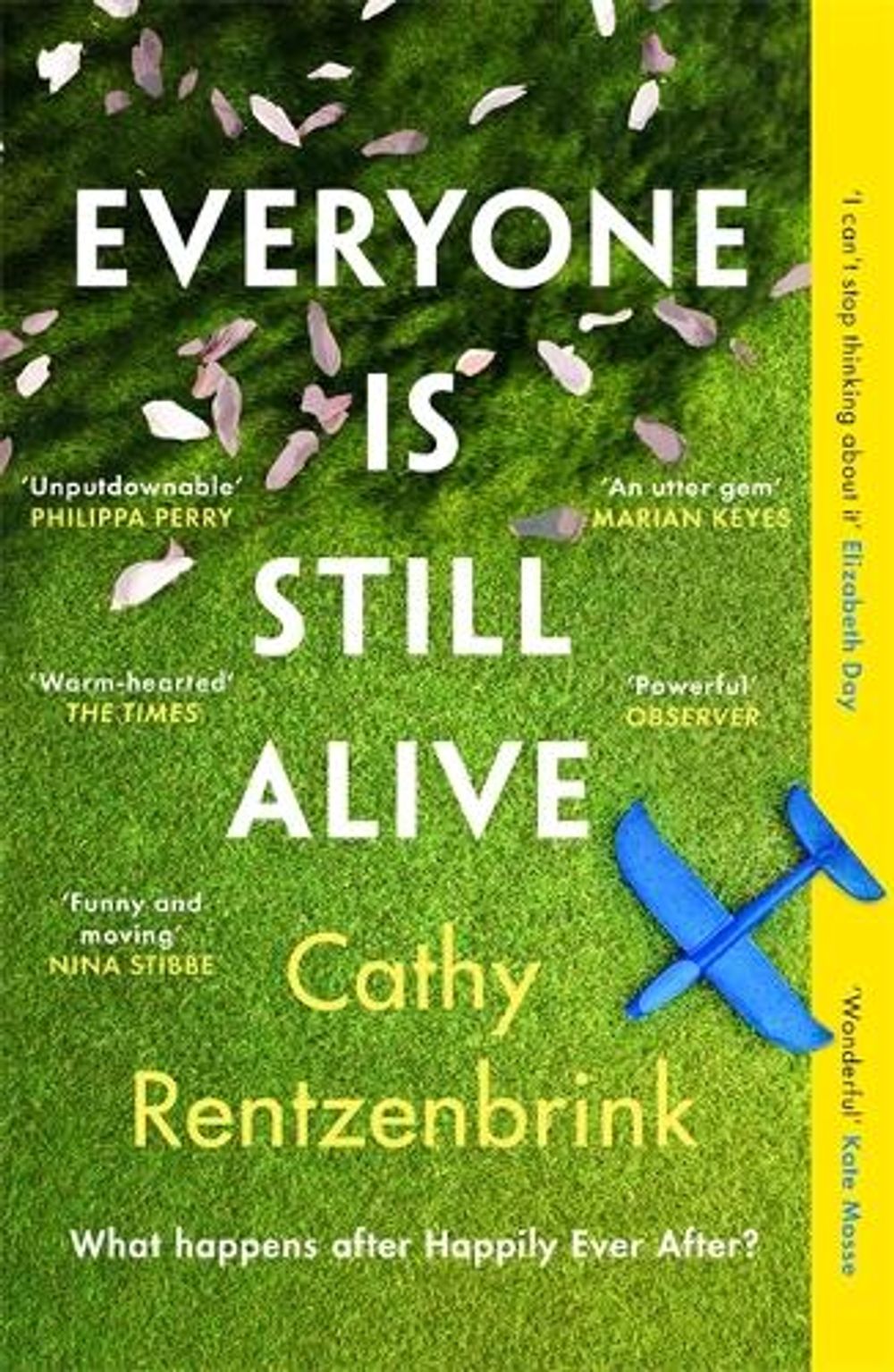 Everyone Is Still Alive by Cathy Rentzenbrink - ISBN: 9781474621144