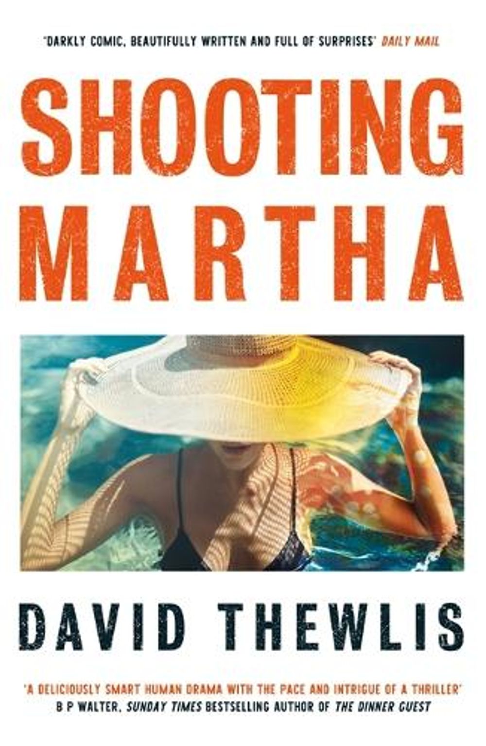 Shooting Martha by David Thewlis - ISBN: 9781474621557