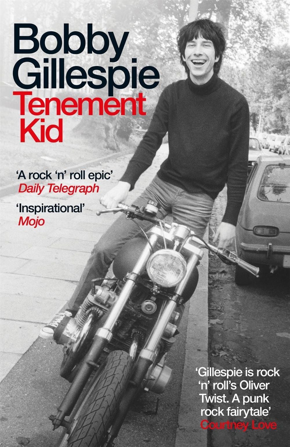Tenement Kid by Bobby Gillespie - ISBN: 9781474622080