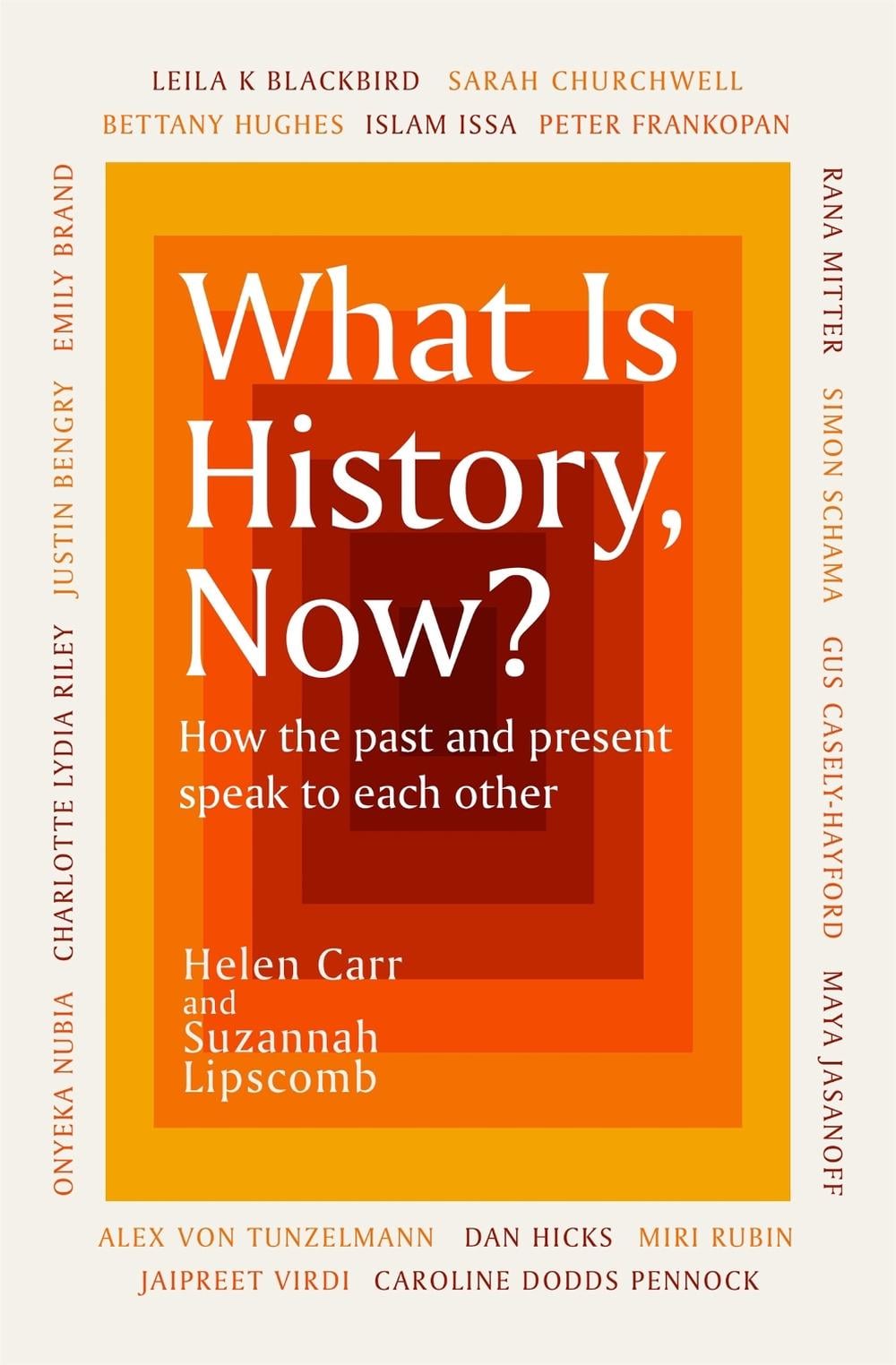 What Is History, Now? by Suzannah Lipscomb - ISBN: 9781474622479
