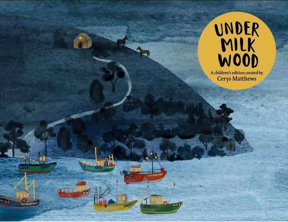 Cerys Matthews' Under Milk Wood by Dylan Thomas - ISBN: 9781474622509