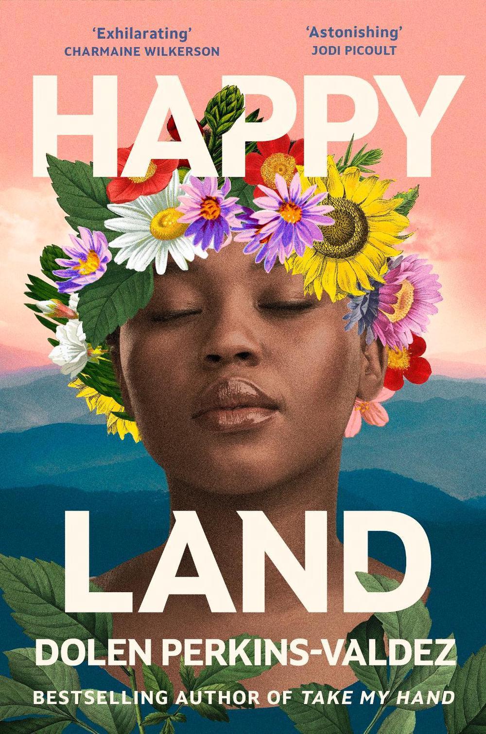 Happy Land by Dolen Perkins-Valdez - ISBN: 9781474622721