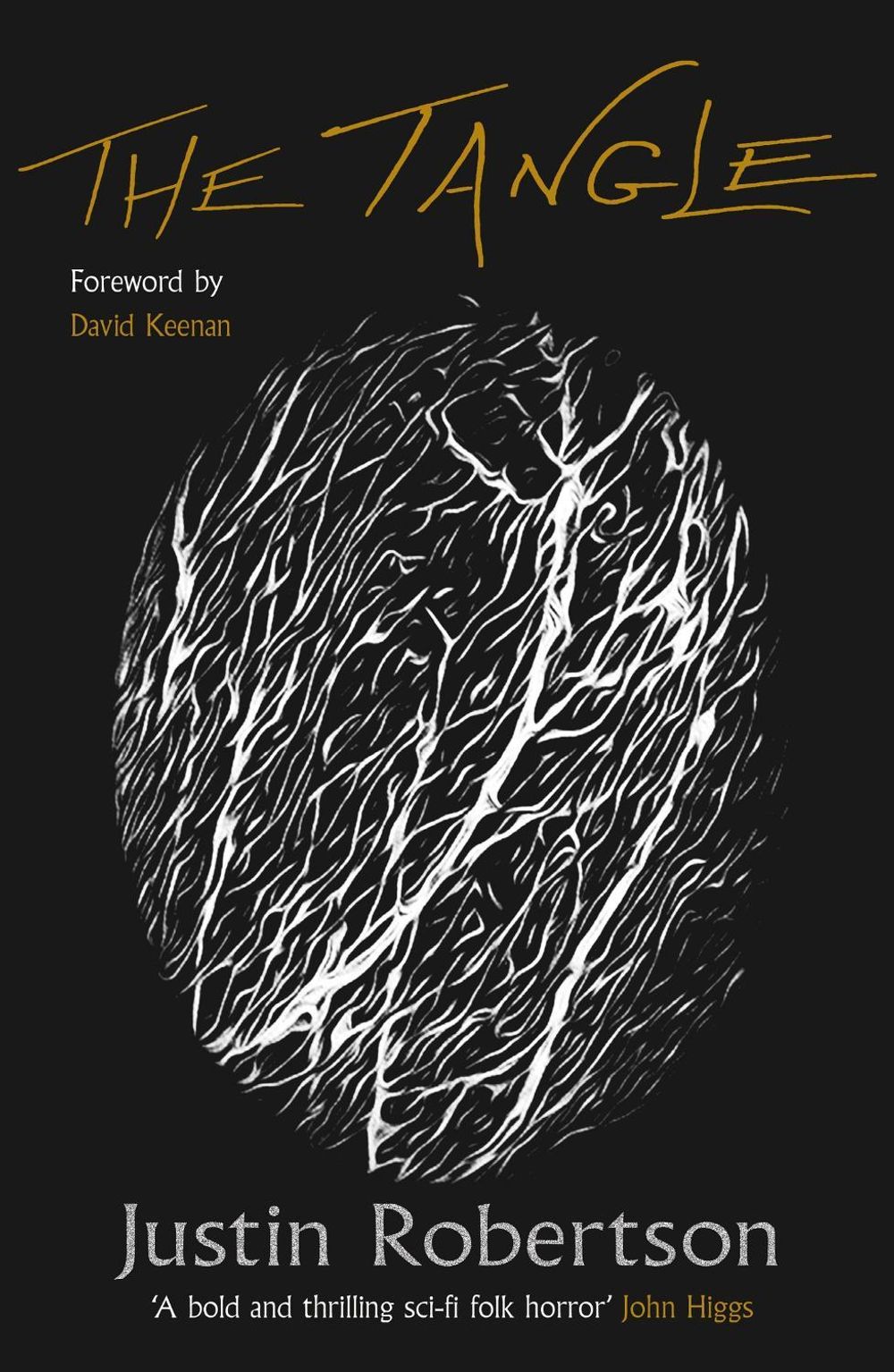 The Tangle by Justin Robertson - ISBN: 9781474622837