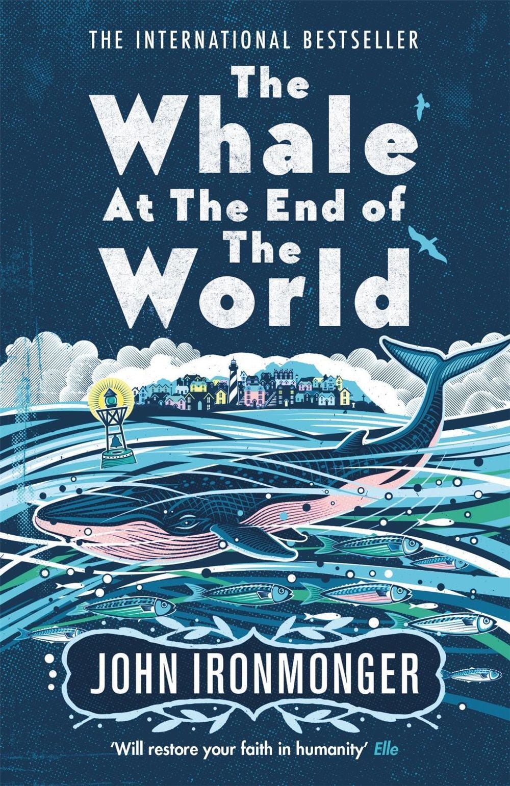 The Whale at the End of the World by John Ironmonger - ISBN: 9781474623414