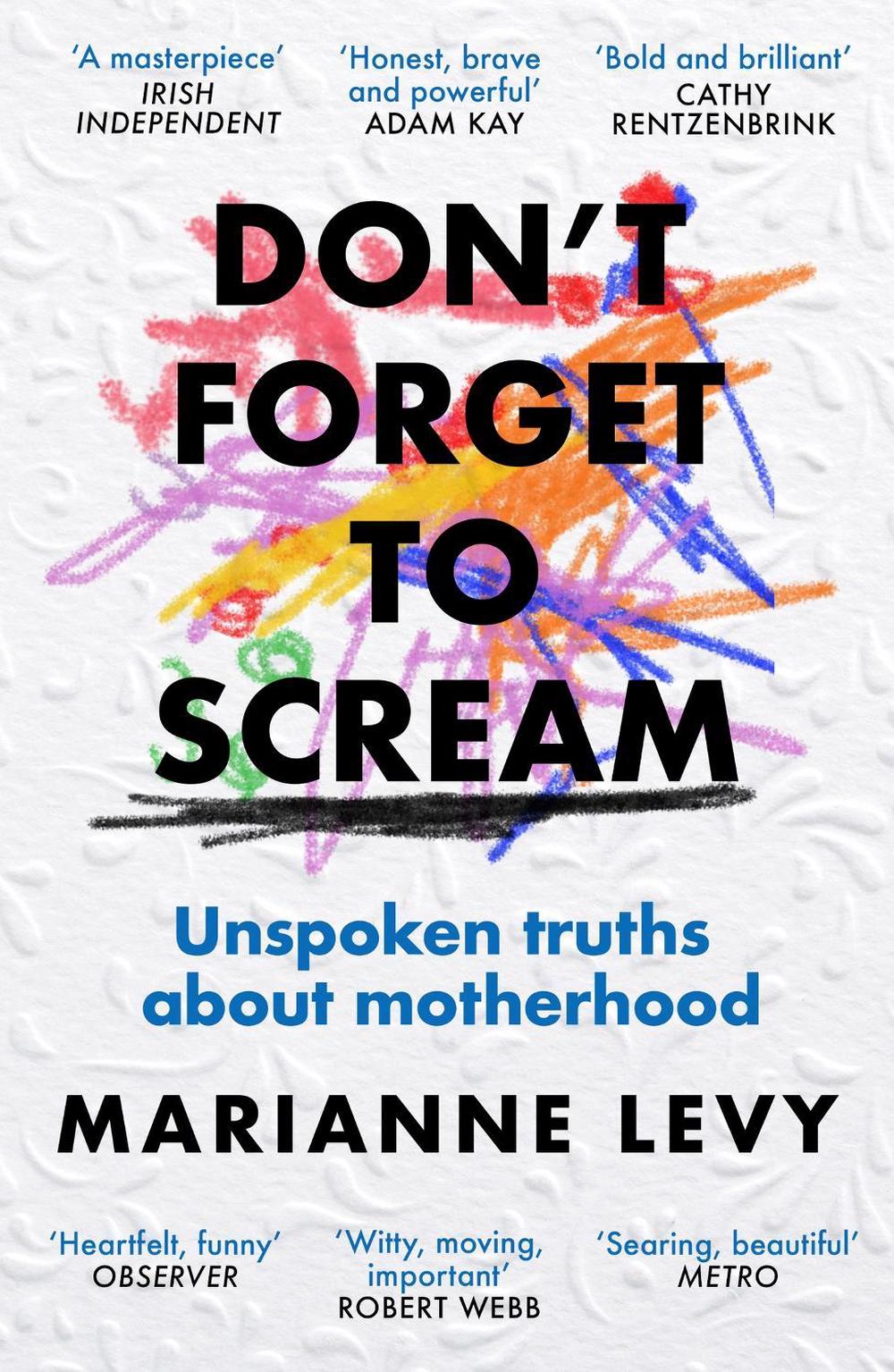 Don't Forget to Scream by Marianne Levy - ISBN: 9781474623674