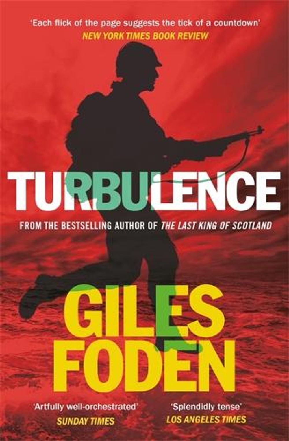 Turbulence by Giles Foden - ISBN: 9781474624299