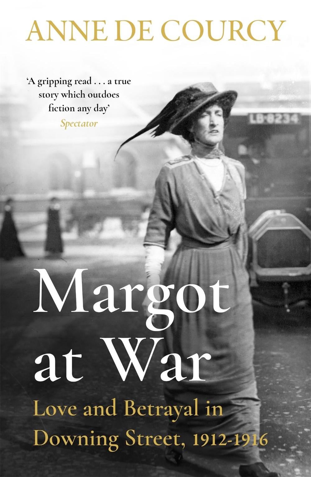 Margot at War by Anne de Courcy - ISBN: 9781474625159