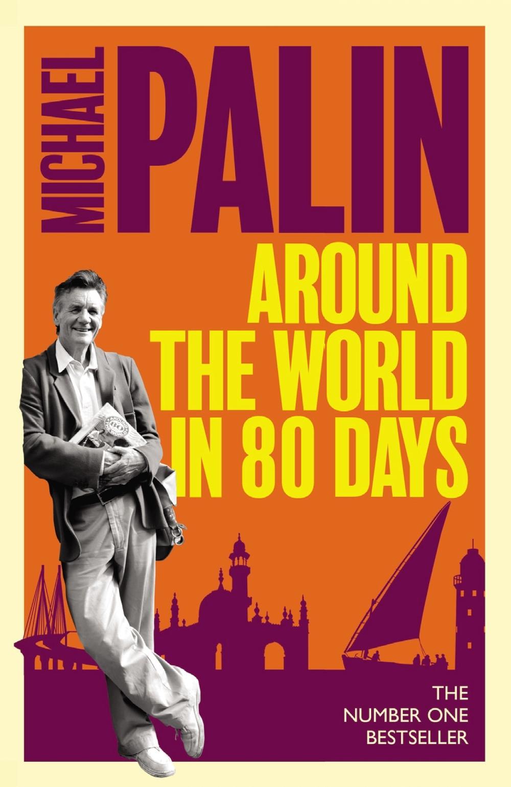 Around The World In Eighty Days by Michael Palin - ISBN: 9781474625791