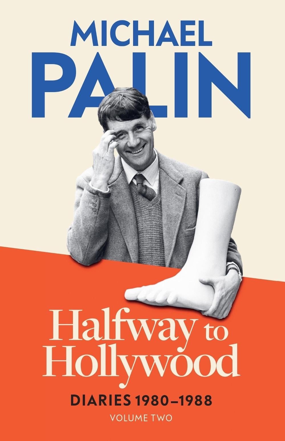 Halfway To Hollywood by Michael Palin - ISBN: 9781474625852