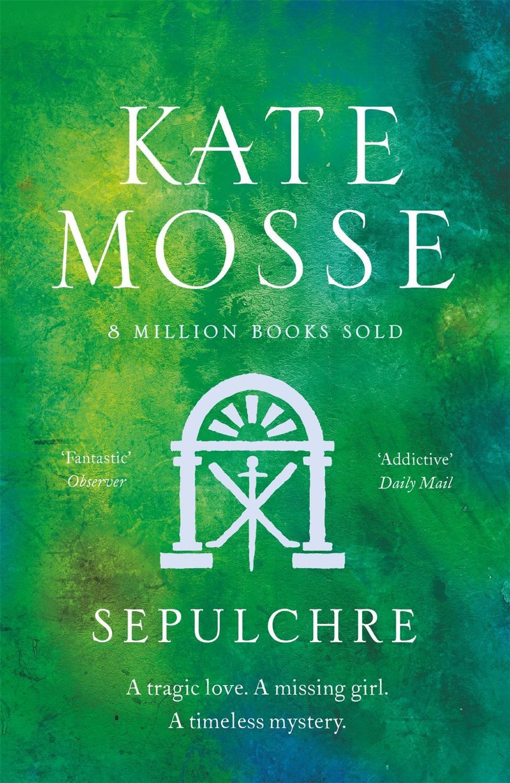 Sepulchre by Kate Mosse - ISBN: 9781474625913