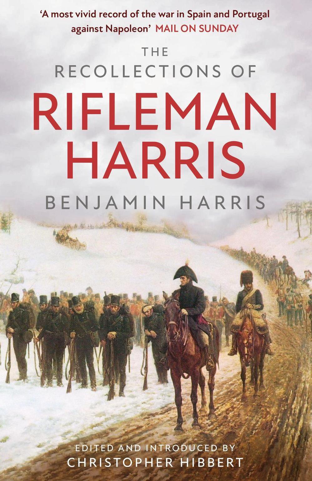 The Recollections of Rifleman Harris, 9781474626316