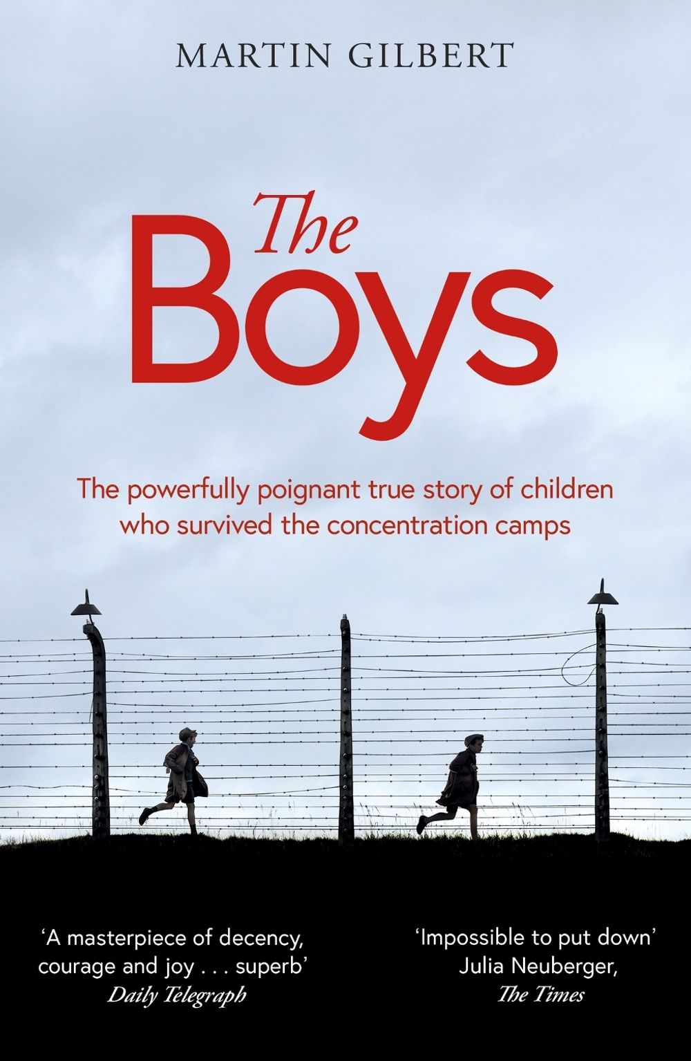 The Boys by Sir Martin Gilbert - ISBN: 9781474626392