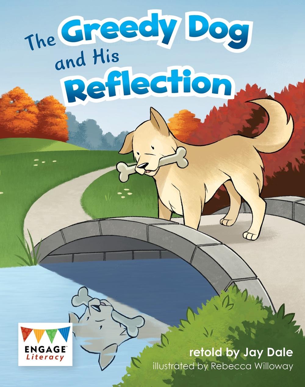 The Greedy Dog and His Reflection by Jay Dale, Paperback