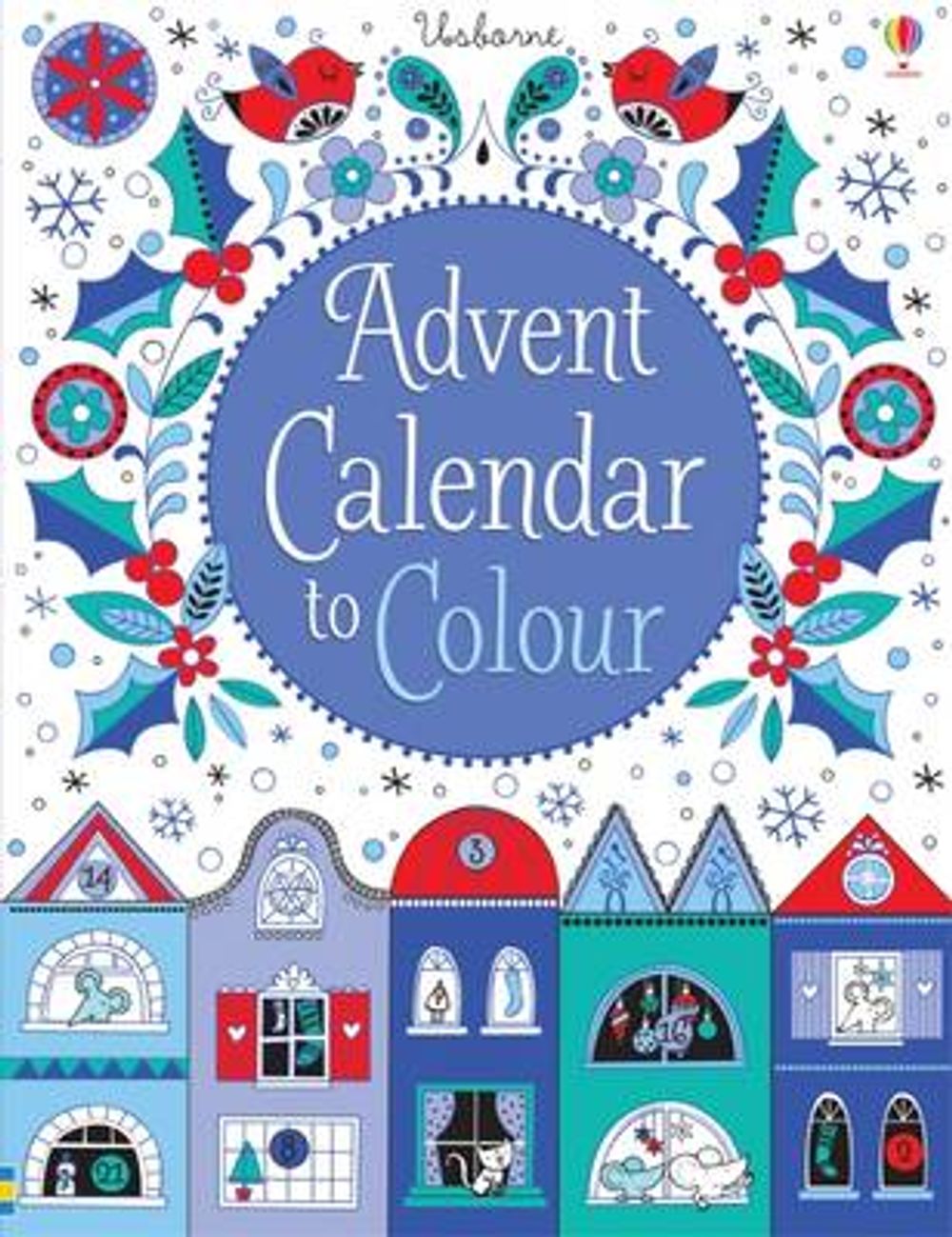 Advent Calendar To Colour By Stella Baggott Hardcover 9781474906340